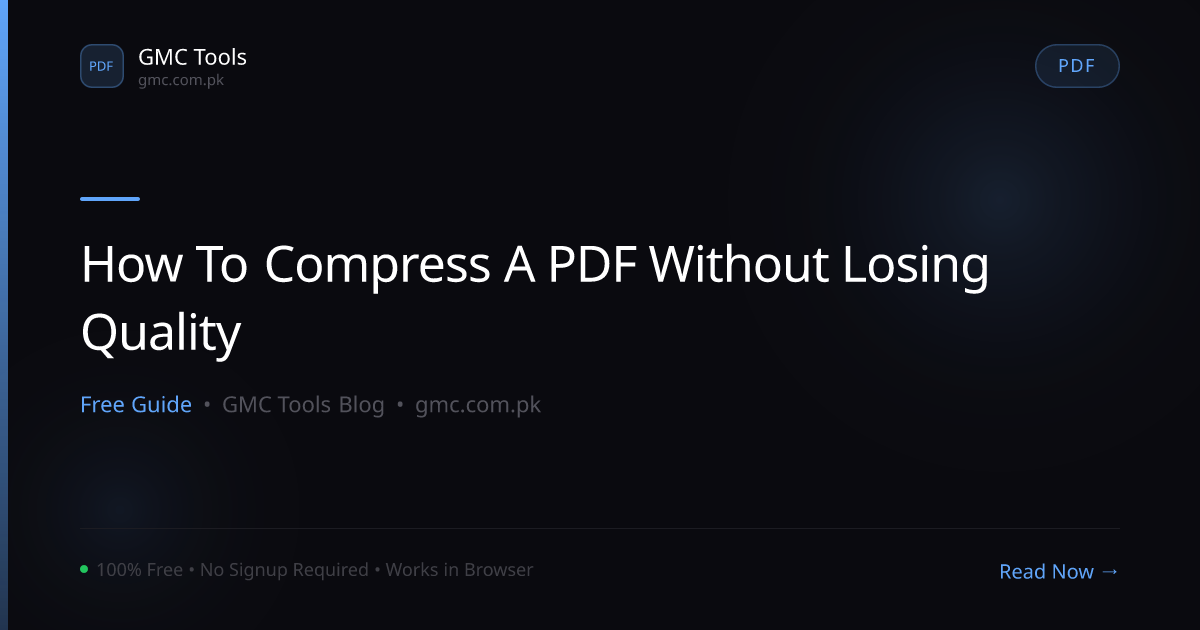 How to Compress a PDF Without Losing Quality