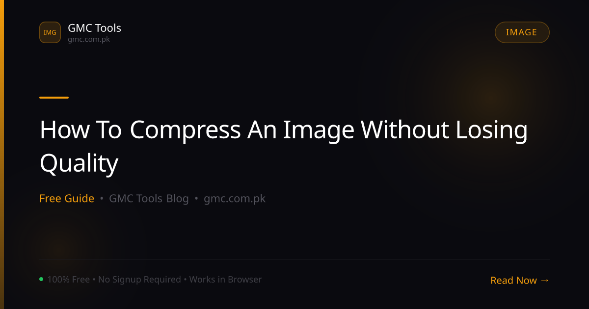 How to Compress an Image Without Losing Quality