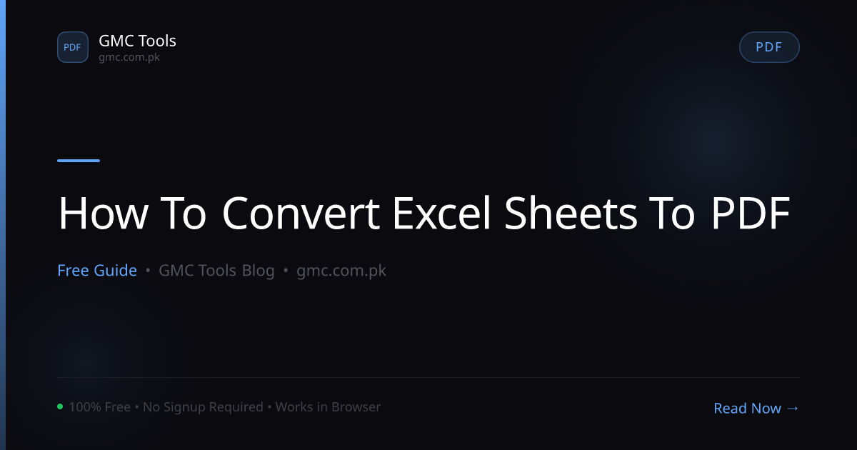 How to Convert Excel Sheets to PDF the Right Way