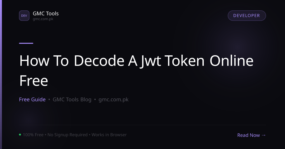 How to Decode a JWT Token Online for Free (Header, Payload & Signature)