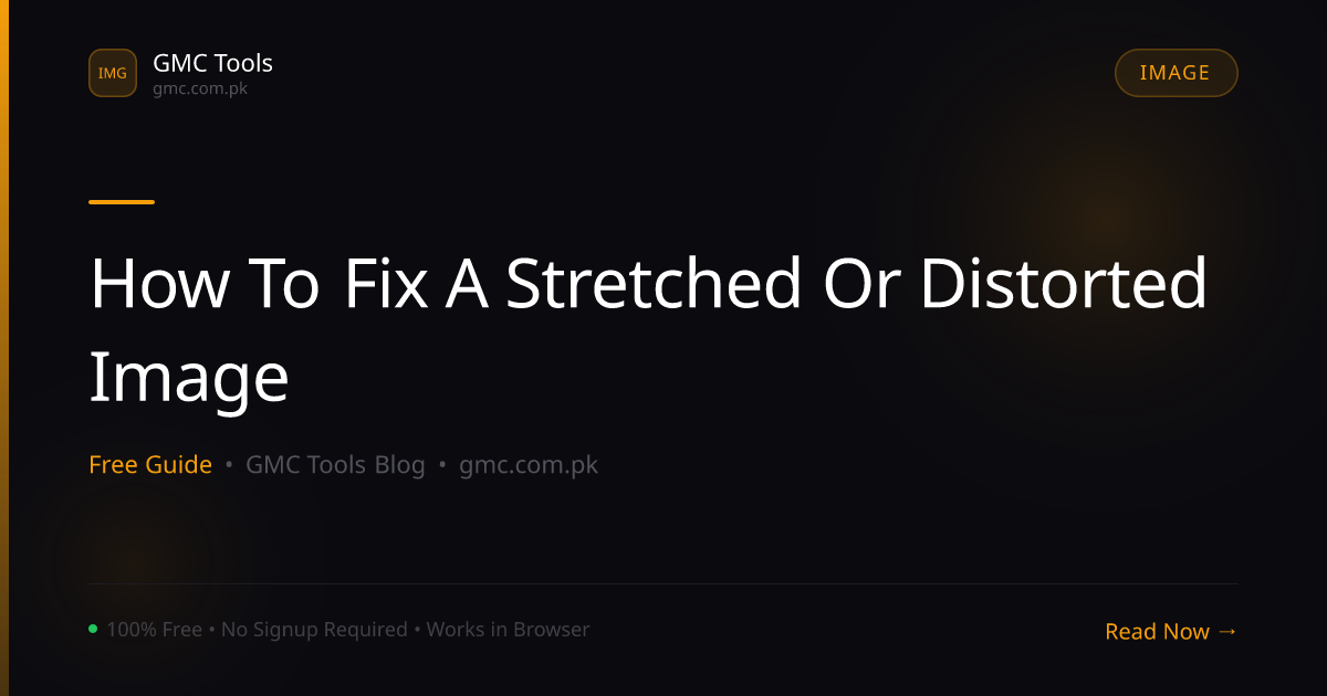 How to Fix a Stretched or Distorted Image