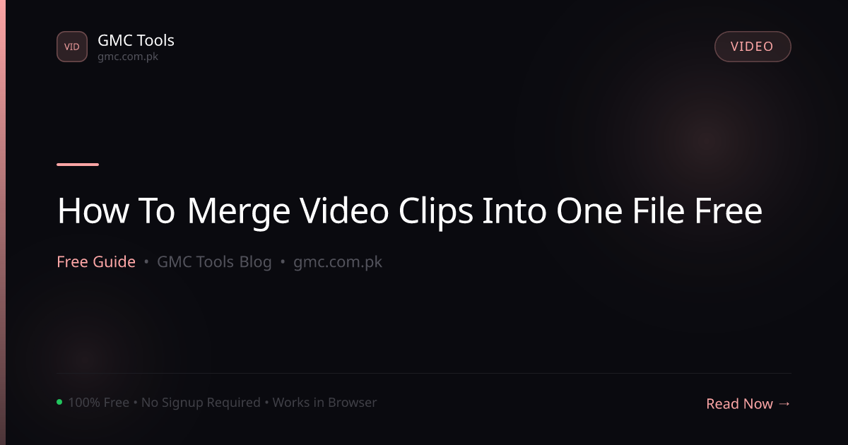 How to Merge Multiple Video Clips Into One File (Free & Online)