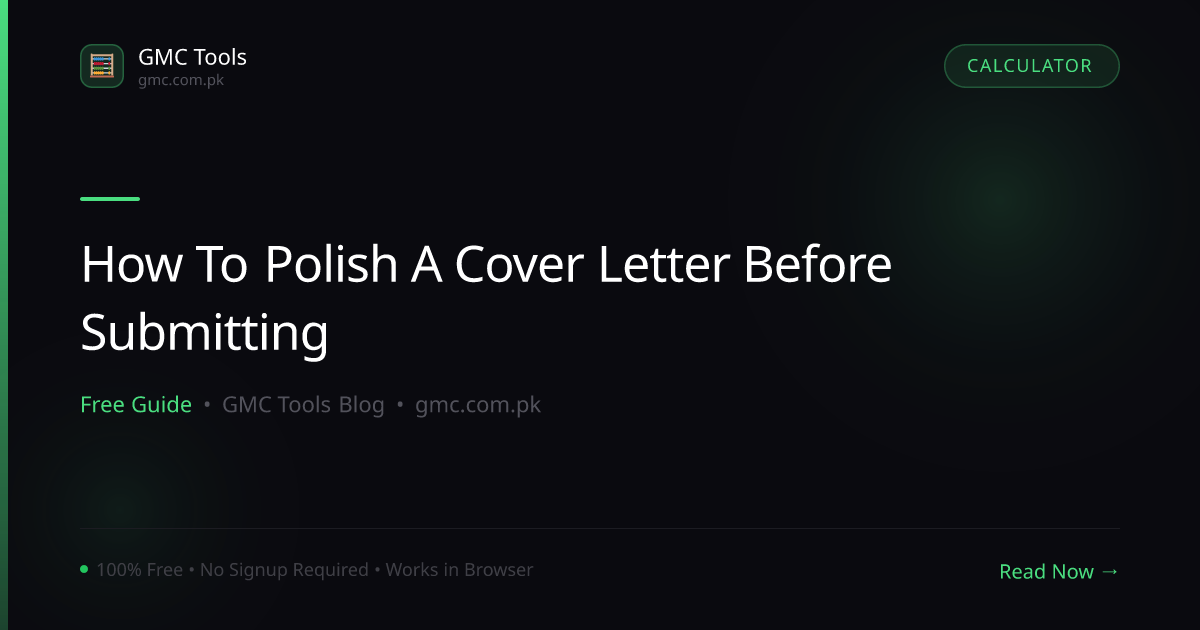 How to Polish a Cover Letter Before You Submit It