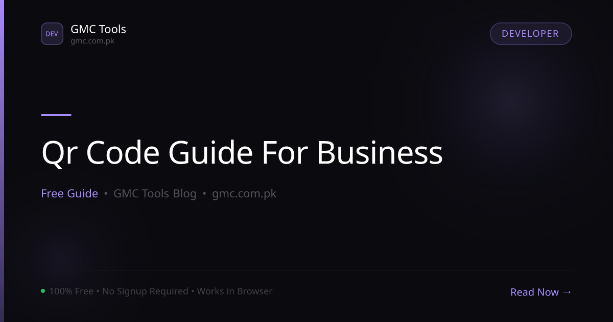 QR Codes for Business: A Complete Guide to Creating and Using Them