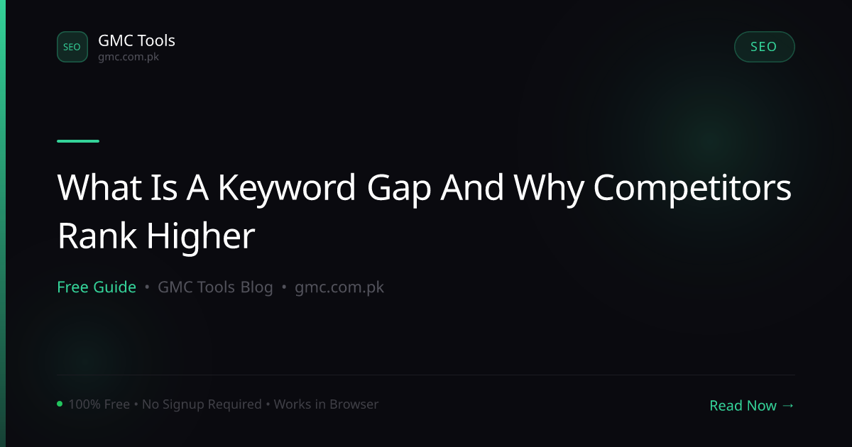 What Is a Keyword Gap and Why Do Competitors Sometimes Rank Higher?