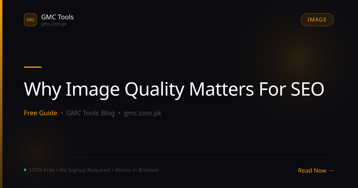 Why Does Image Quality Matter for SEO and Page Speed?