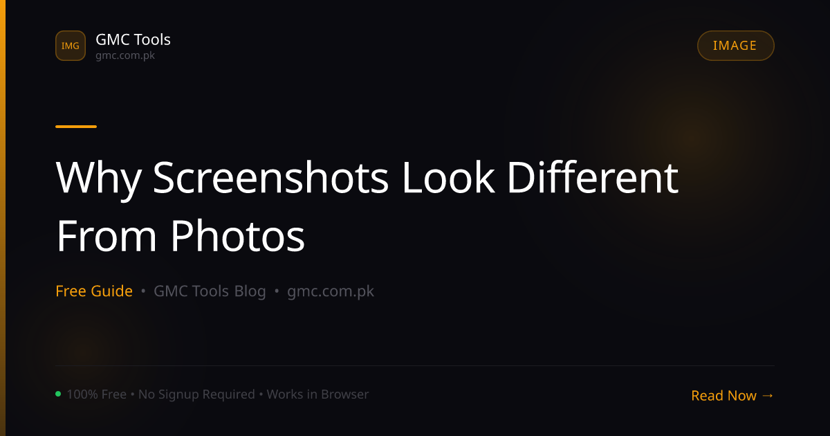 Why Do Screenshots Look Different From Camera Photos?