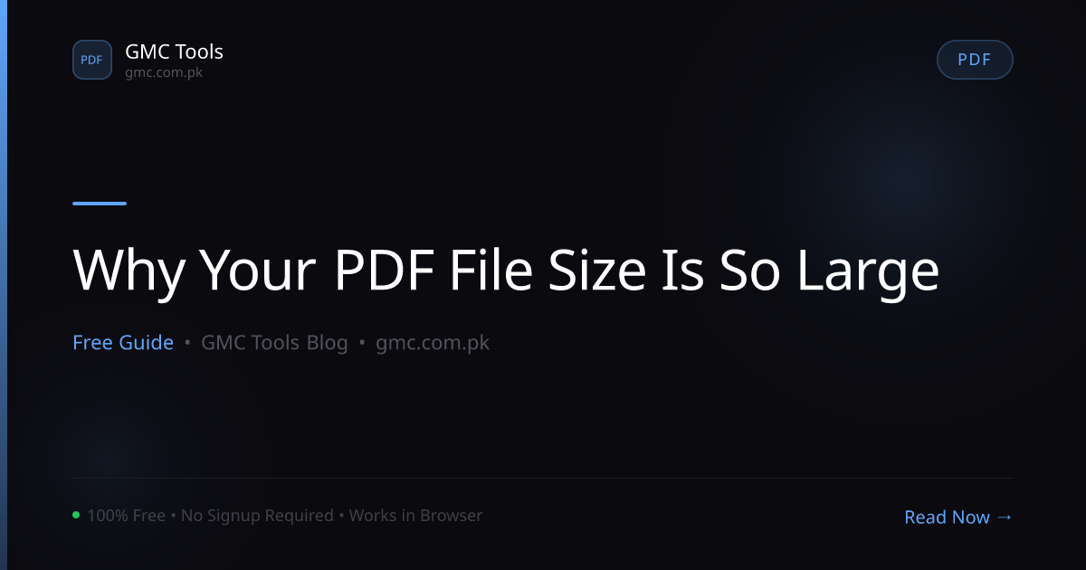 Why Your PDF File Size Is So Large and How to Fix It
