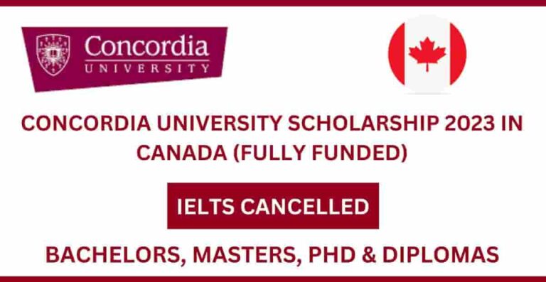 Concordia University Scholarship In Canada 2023 Fully Funded