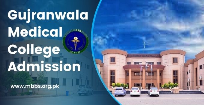 Gujranwala Medical College Admission 2022-23