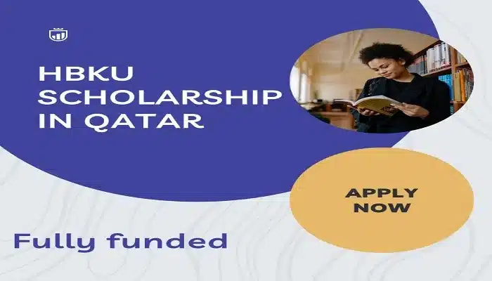Hbku Scholarship In Qatar 2023 Fully Funded