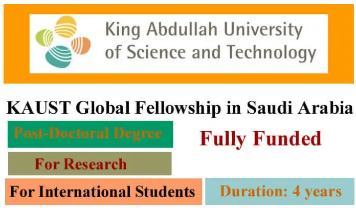 KAUST Global Fellowship 2023 in Saudi Arabia Fully Funded