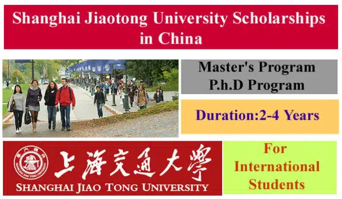 Shanghai Jiaotong University Scholarships 2023 In China