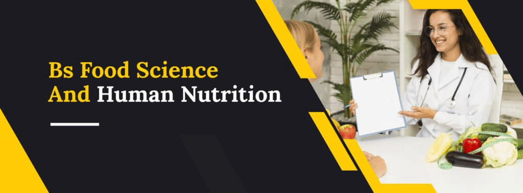 Bs Food Science And Human Nutrition