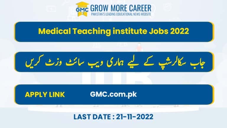 Medical Teaching Institute Jobs 2022