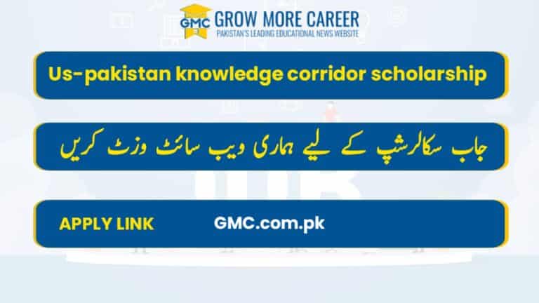 Us-Pakistan Knowledge Corridor Scholarships