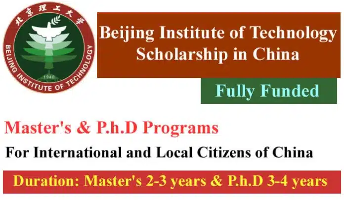 Beijing Institute Of Technology Scholarship 2023 In China Fully Funded