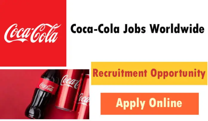 Coca-Cola Jobs 2023 Worldwide | Apply Online