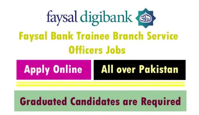 Faysal Bank Trainee Branch Service Officers Jobs 2022
