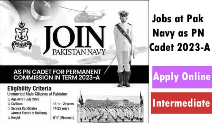 Jobs At Pak Navy As Pn Cadet 2023-A | Apply Online