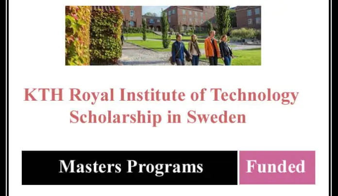 Kth Royal Institute Of Technology Masters Scholarship 2023 In Sweden