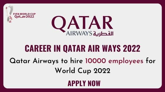 Qatar Airways To Hire 10000 Employees For World Cup 2022