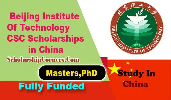 Beijing Institute Of Technology Csc Scholarship