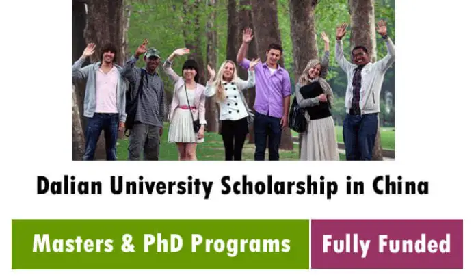 Dalian University Fully Funded Scholarship 2023 In China