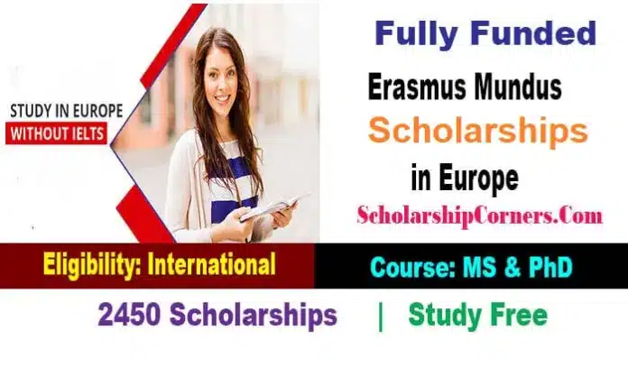 Erasmus Mundus Scholarships 2023-2024 In Europe Fully Funded