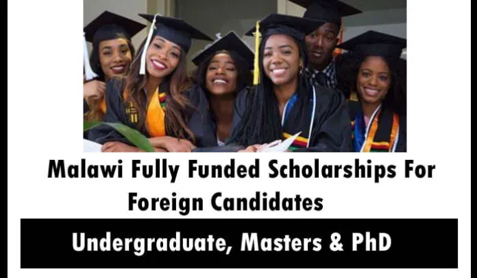 Malawi Fully Funded Scholarships 2023-24 For Foreign Candidates:
