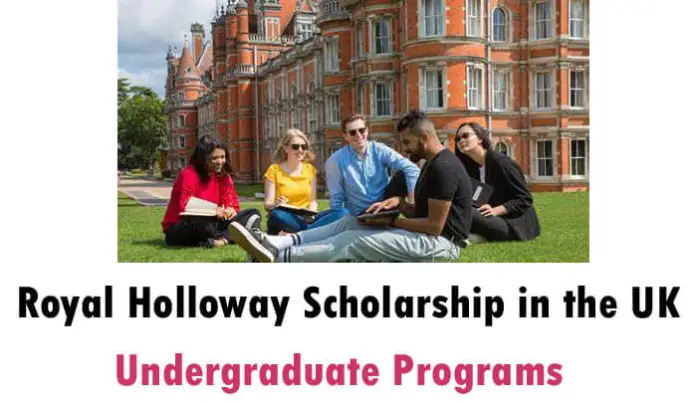 Royal Holloway University Of London Scholarship In The Uk