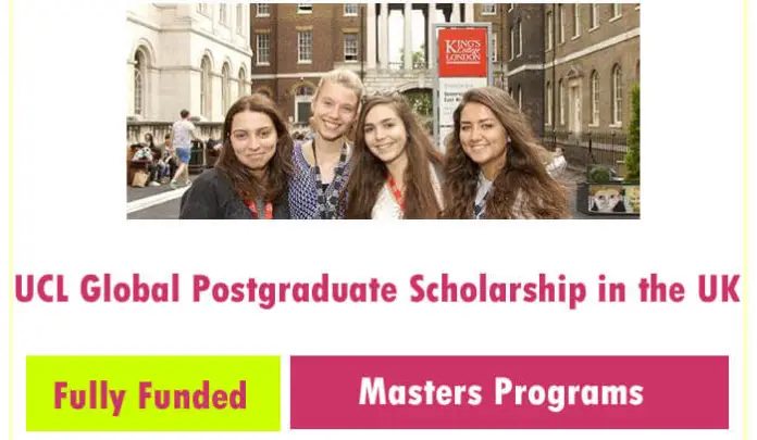 Ucl Global Postgraduate Scholarship 2023 In The Uk