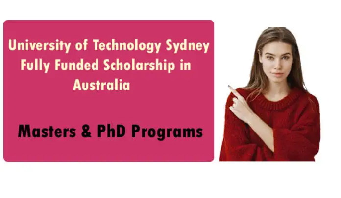 University Of Technology Sydney Fully Funded Scholarship 2023 In Australia