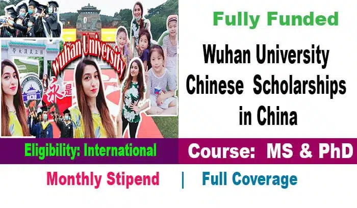 Wuhan University Chinese Government Scholarships 2023 In China