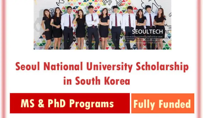 Seoul National University Fully Funded Scholarship 2023 In South Korea