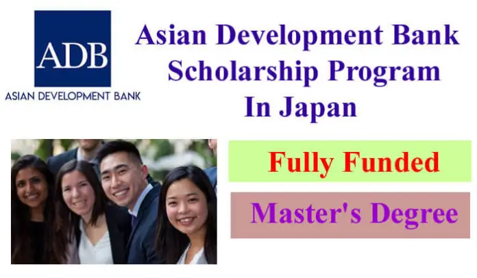 Asian Development Bank Scholarship Program 2023 In Japan Fully Funded