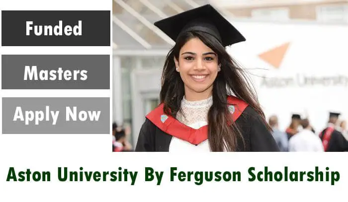 Aston University By Ferguson Scholarship 2023 In The Uk