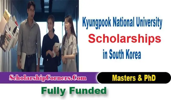 Kyungpoog National University Scholarship 2023 In South Korea Fully Funded