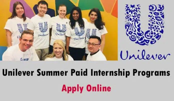 Unilever Summer Paid Internship Programs 2023 Apply Online