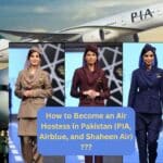 How To Become An Air Hostess In Pakistan