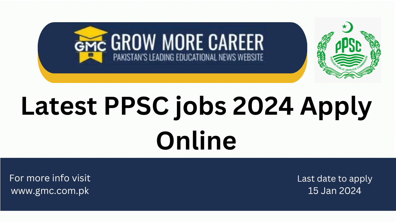 Latest PPSC Jobs 2024 Apply Online GMC   Latest PPSC Jobs 2024 Apply Online 