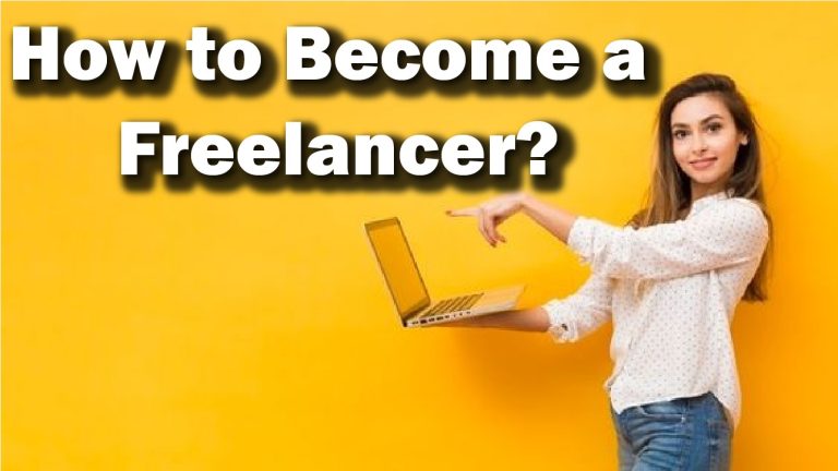How To Become A Freelancer