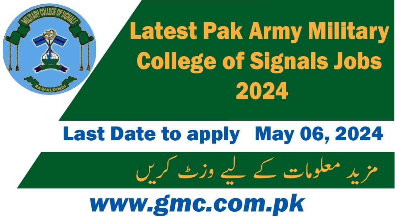 Latest Pak Army Military College of Signals Jobs 2024