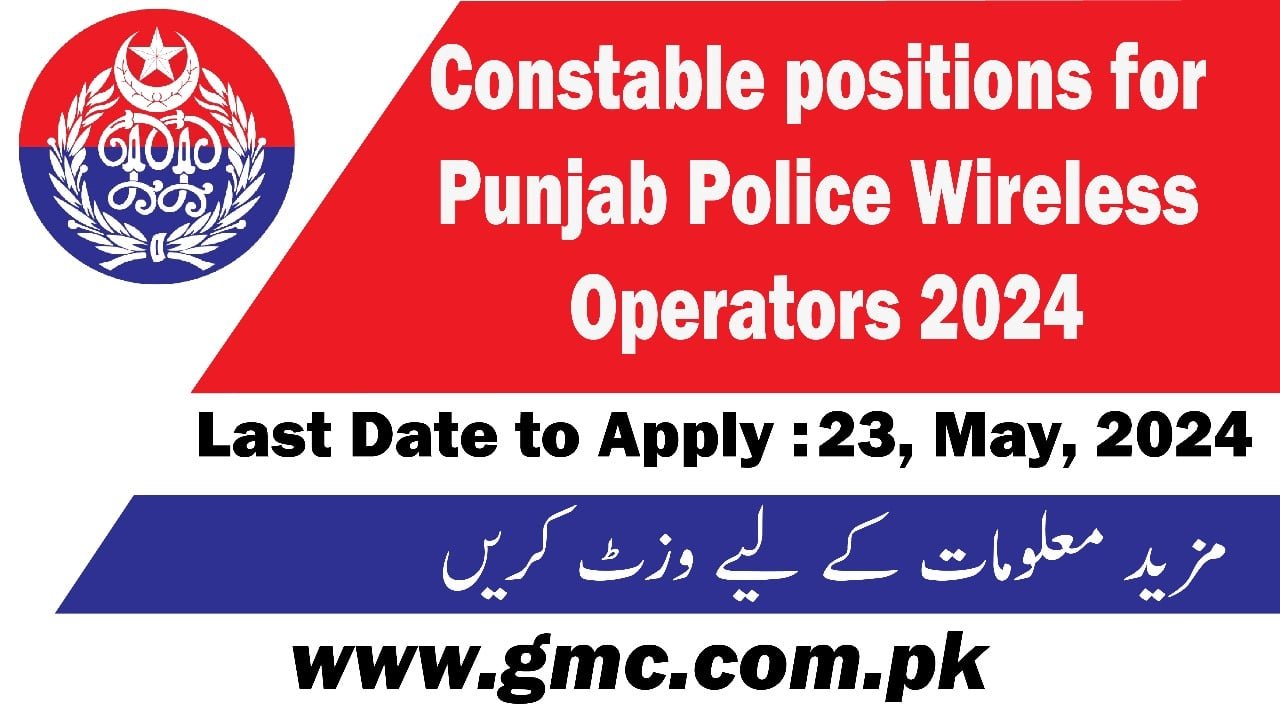 2024 Constable positions for Punjab Police Wireless Operators: Apply before deadline.