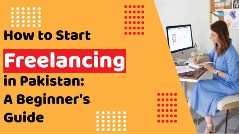 How To Start Freelancing In Pakistan