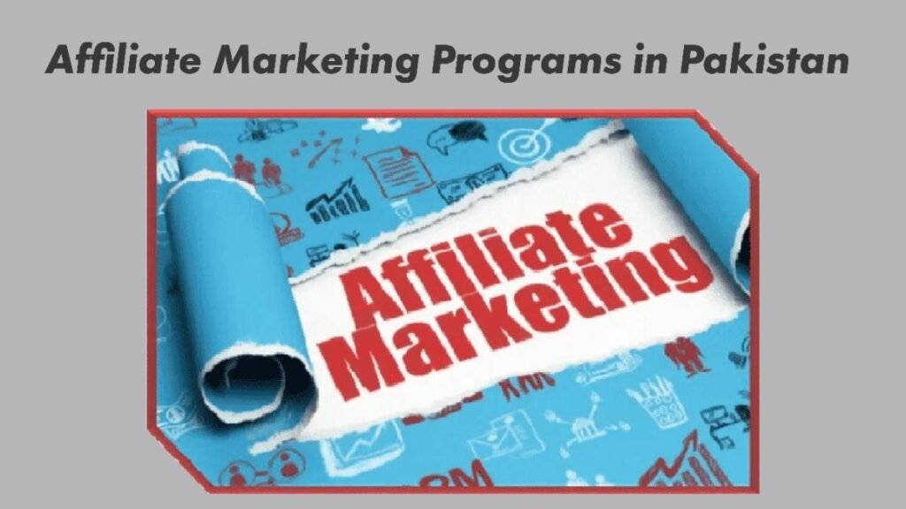 Affiliate Marketing Programs In Pakistan