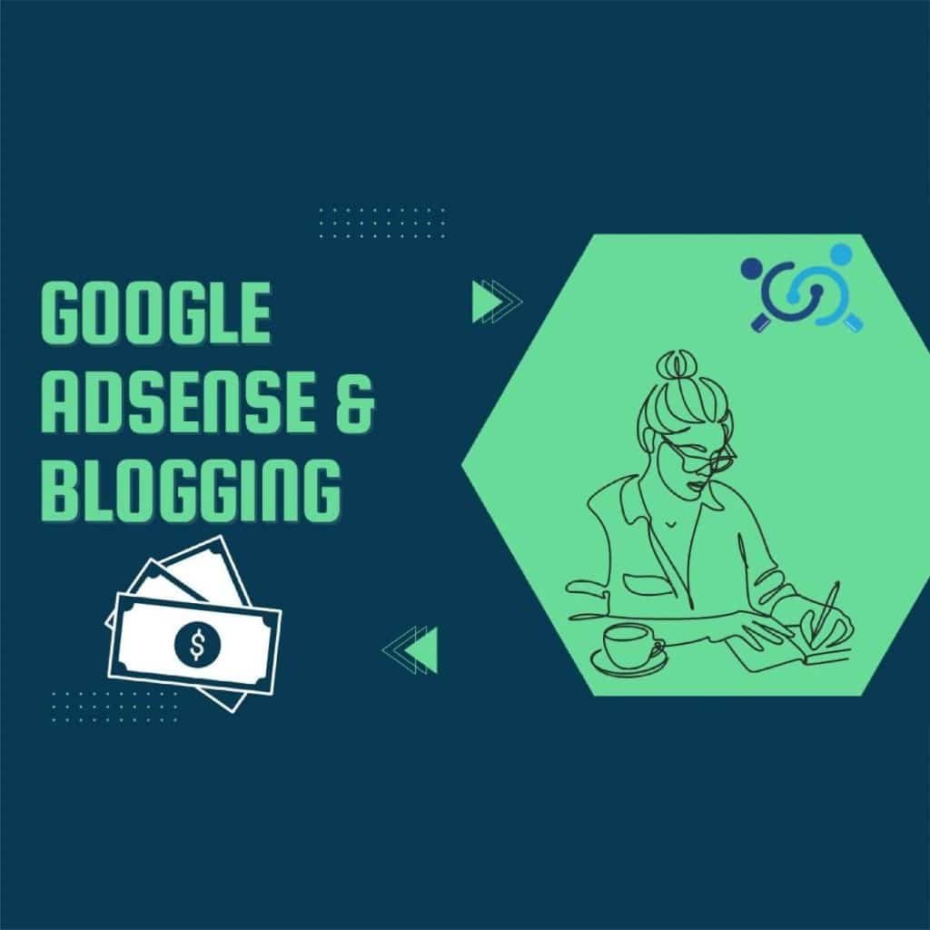 Blogging &Amp; Google Adsense