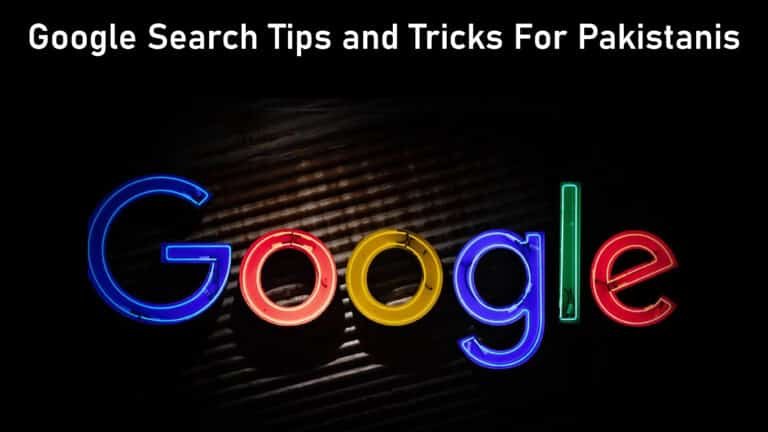 Google Search Tips And Tricks For Pakistanis