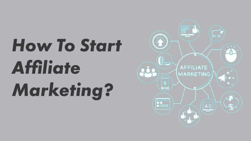 How To Start Affiliate Marketing