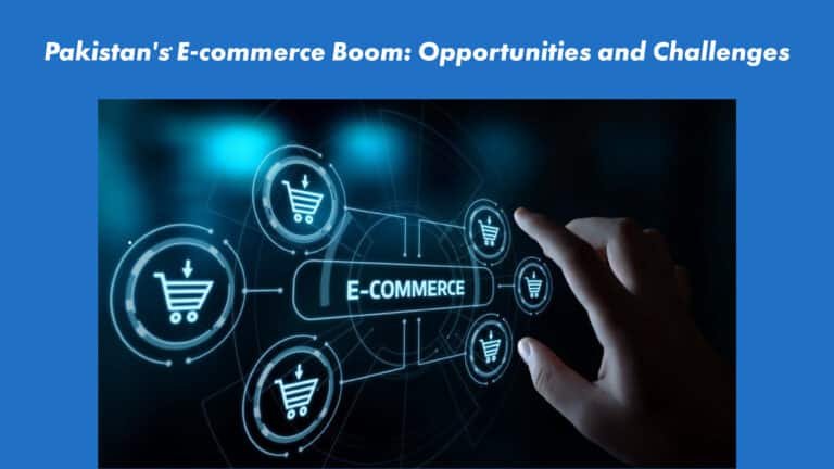 Pakistan'S E-Commerce Boom